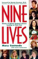 Nine Lives: Stories of Women Business Owners Landing on Their Feet 0972952802 Book Cover