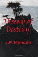Threads of Destiny 0975436678 Book Cover