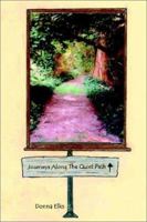 Journeys Along the Quiet Path 1403314179 Book Cover