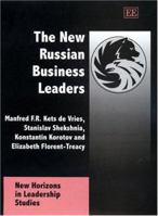 The New Russian Business Leaders 1845423291 Book Cover
