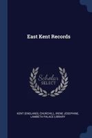 East Kent Records 1022597981 Book Cover