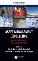 Asset Management Excellence: Optimizing Equipment Life-Cycle Decisions 1032679395 Book Cover