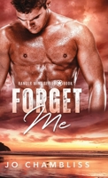 Forget Me B0C5SD181W Book Cover