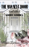 The Man Next Door and other Short Stories B0FCD76JJR Book Cover
