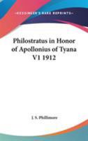 Philostratus in Honor of Apollonius of Tyana V1 1912 1162738162 Book Cover