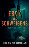 Ebbe des Schweigens (Nordsee-Krimi) (German Edition) B0FNTGKG48 Book Cover