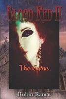 Blood Red II: The Curse 1677828161 Book Cover