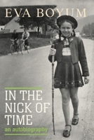 In the Nick of Time: An autobiography 1923156691 Book Cover