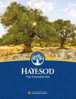 HaYesod: The Foundation | Discover the Jewish Roots of Christianity with This Messianic Study Guide + Video Access B0DRW9SXMN Book Cover