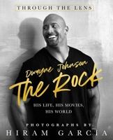 The Rock: His Life at Home and in the Movies 1250220424 Book Cover