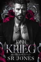 Der Krieg: Eine dunkle Mafia-Liebesgeschichte (Bratva Blut) (German Edition) B0DP7645R3 Book Cover