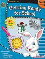 Getting Ready for School, Pre-K Through K 1420659790 Book Cover