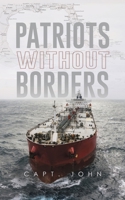 Patriots Without Borders 1788236297 Book Cover