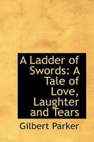 A Ladder of Swords 1502860570 Book Cover