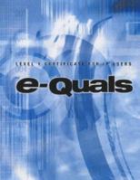 It Skills for E-quals Level 1 (E-quals Suite of It Qualifications) 0340859148 Book Cover