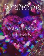 Grandma Coloring Book For Kids: Colouring Pages With Grandma Designs For Children B08SPFZ8SK Book Cover
