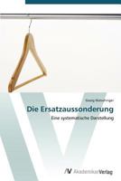 Die Ersatzaussonderung 3639383834 Book Cover