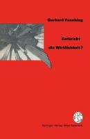 Zerbricht Die Wirklichkeit ? 3211823220 Book Cover