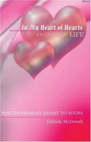 In My Heart of Hearts: An Epoch of Life 1413764479 Book Cover