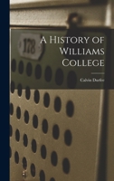 A History Of Williams College 1015885179 Book Cover