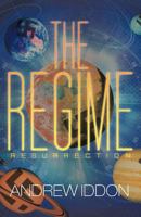 The Regime: Resurrection 1475929854 Book Cover