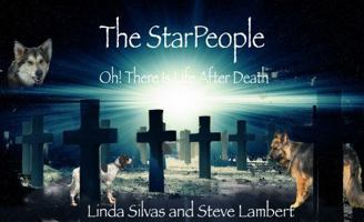 The Star People Oh, There is Life After Death: The Star People 0977172066 Book Cover