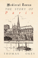 The Story of Paris 1512283266 Book Cover