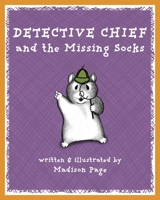 Detective Chief and the Missing Socks B0B9YYHFLK Book Cover