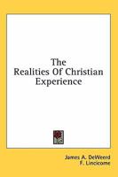 The Realities Of Christian Experience 1163180092 Book Cover