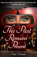 The Past Remains Present B09XYWJ76D Book Cover