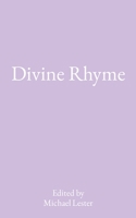Divine Rhyme 1739946901 Book Cover