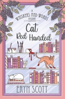 Cat Red Handed (A Whiskers and Words Mystery) B0H73FRKVQ Book Cover