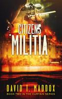 Citizens Militia: 1613398484 Book Cover