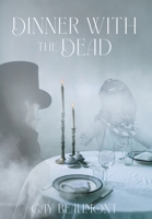 Dinner With The Dead 1039199623 Book Cover