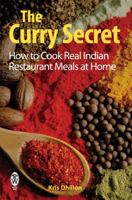 The Curry Secret: Indian Restaurant Cookery at Home 0716008092 Book Cover
