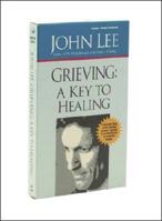 Grieving: A Key to Healing 1564550109 Book Cover
