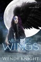 With These Wings 1548211249 Book Cover