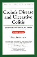 Crohn's Disease and Ulcerative Colitis: Everything You Need to Know (Your Personal Health) 1552977714 Book Cover