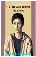 "Tu" est un "Je" comme les autres 2960325648 Book Cover