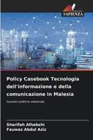 Policy Casebook Tecnologia dell'informazione e della comunicazione in Malesia (Italian Edition) 6208027314 Book Cover