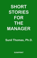 Short Stories For The Manager 1733748857 Book Cover