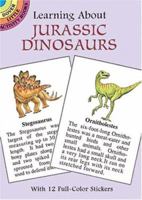 Learning About Jurassic Dinosaurs 0486401324 Book Cover