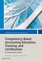 Competency-Based Accounting Education, Training, and Certification: An Implementation Guide 1464814031 Book Cover