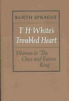 Women in The Once and Future King 1843841630 Book Cover