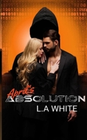 April's Absolution: A Technothriller Revenge B099M592M1 Book Cover