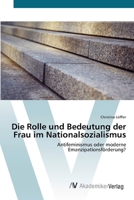 Die Rolle und Bedeutung der Frau im Nationalsozialismus 3639427661 Book Cover