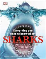 Everything You Need to Know About Sharks 0756698812 Book Cover