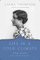Life in a Cold Climate: A Portrait of a Contradictory Woman 1643133039 Book Cover