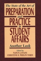 State of the Art of Preparation and Practice in Student Affairs 188348510X Book Cover
