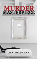 Murder Masterpiece 1945146141 Book Cover